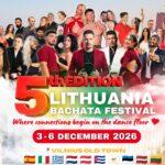 LITHUANIA Bachata Festival 🇱🇹 2026 ★ 3/4/5/6 December 2026 ★